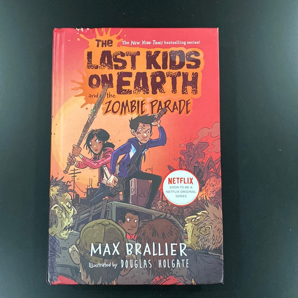 The Last Kids on Earth and the Zombie Parade by Max Brallier - Hardcover Novel